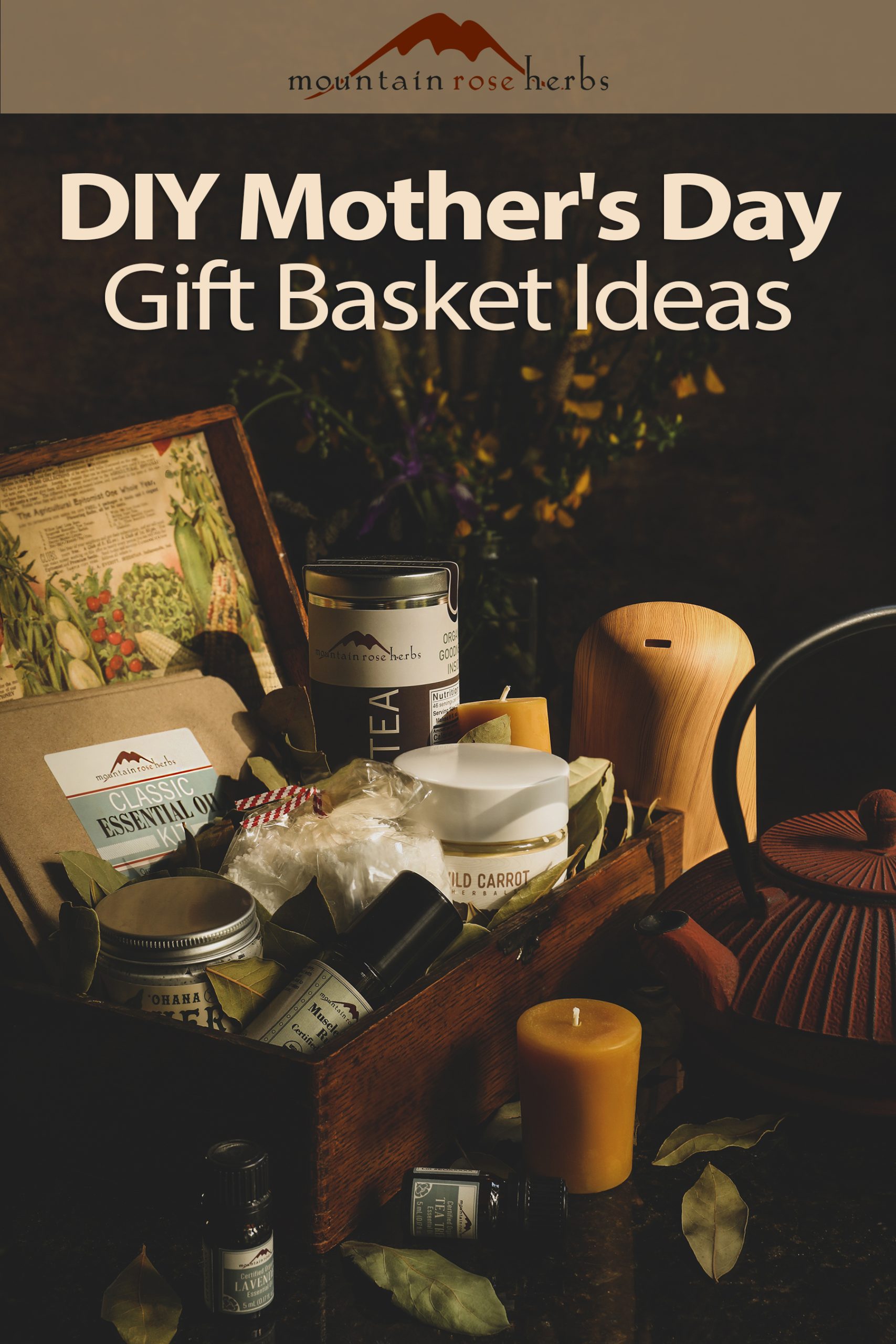 Mother's Day Self Care Gift Basket Ideas Pinterest pin for Mountain Rose Herbs